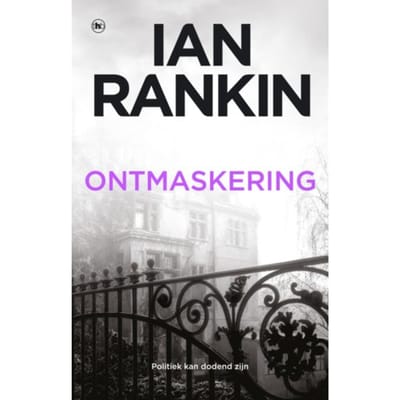 Ontmaskering - John Rebus - Ian Rankin