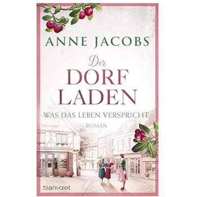 Der Dorfladen - Anne Jacobs