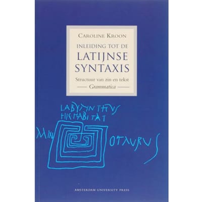 Inleiding Tot De Latijnse Syntaxis - C. Kroon