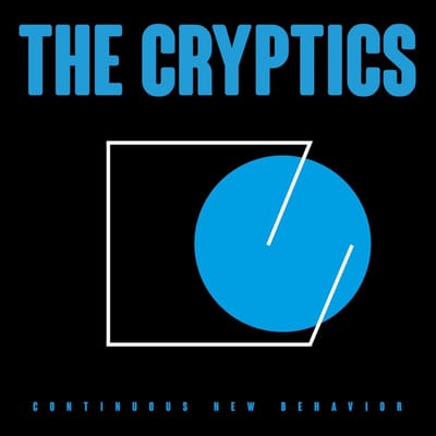 The Cryptics - Continuous New Behavior (CD)
