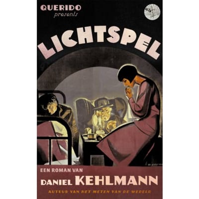 Lichtspel - Daniel Kehlmann