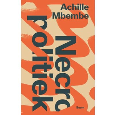 Necropolitiek - Achille Mbembe