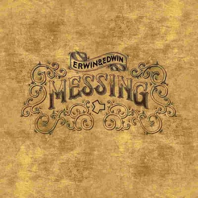 Messing von Erwin & Edwin