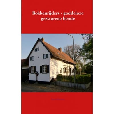 Bokkenrijders - Goddeloze Gezworene Bende - Ruud Offermans