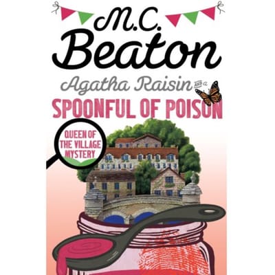 Agatha Raisin en een Lepeltje Vergif door M.C. Beaton Paperback Boek 9781472121431