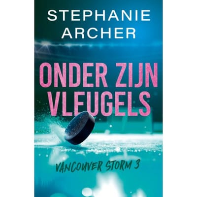 Onder Zijn Vleugels - Vancouver Storm - Stephanie Archer