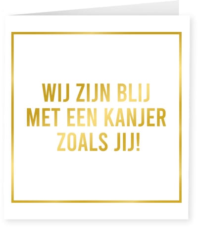 Gold white cards - Blij met een kanjer