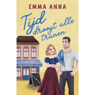 Tijd Droogt Alle Tranen - Tijd - Emma Anna