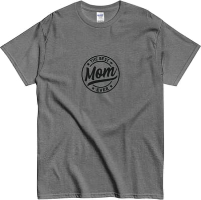 Dames T Shirt Best Mom Ever - Lief Leuk Cadeau Idee voor Oma of Moeder - Grijs - S