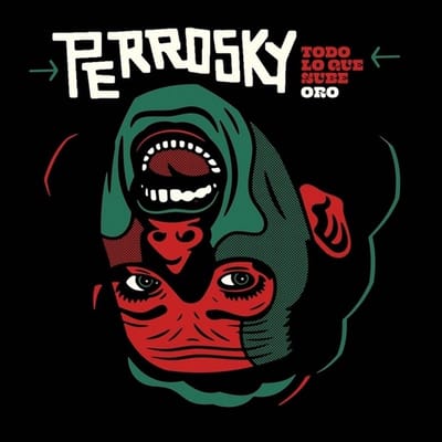 Perrosky - Todo Lo Que Sube/Oro (7" Single)