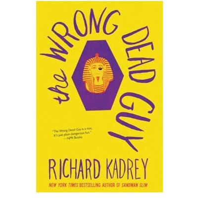 The Wrong Dead Guy - Richard Kadrey