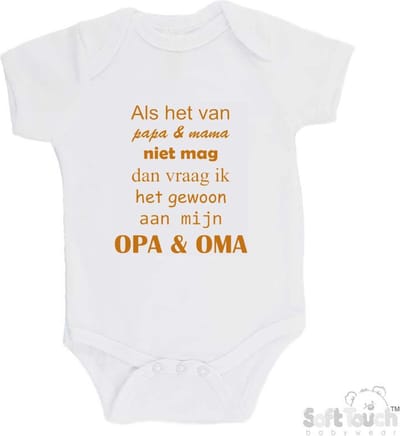 100% katoenen Romper "Als het van papa & mama niet mag dan vraag ik het gewoon aan opa & oma" Unisex Katoen Wit/tan Maat 62/68