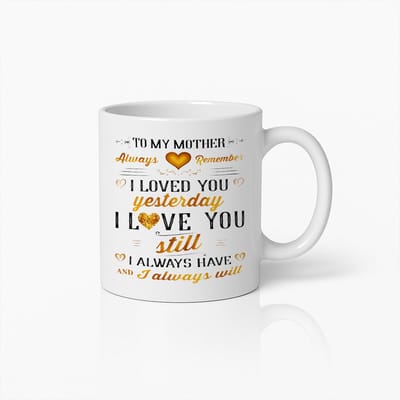 Voor Mijn Moeder Ik Zal Altijd van Je Houden - Hart Ontwerp - Witte Keramische Mok - Moederdag Cadeau - Verjaardagscadeau voor Mama