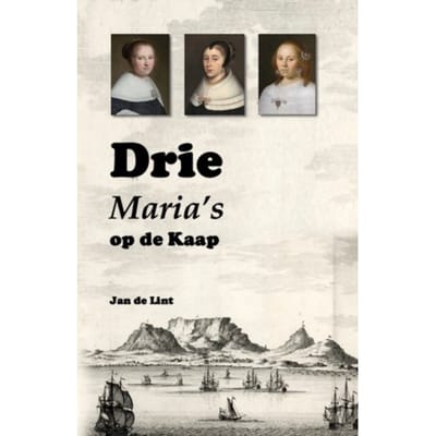 Drie Maria’s Aan De Kaap - Jan de Lint