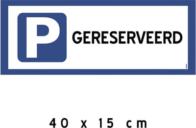 Pictogram/ bord | Parkeerplaats "Gereserveerd" | 40 x 15 cm | Kunststof | Privé parking | Hier niet parkeren | Blauw | 1 stuk