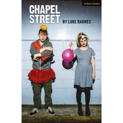 Chapel Street - Modern Plays - Luke (Author) Barnes