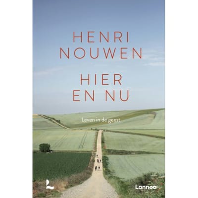 Hier En Nu - Henri Nouwen