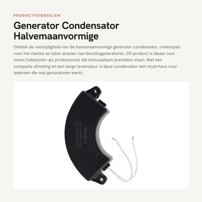 Dailygoods- Generator Condensator Halvemaanvormig - Benzinegenerator - Lange Levensduur - 50Hz/60Hz - Klein Formaat - 100% Nieuw - Startcondensator