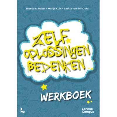 Zelf Oplossingen Bedenken - Werkboek - Bianca E. Boyer