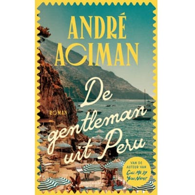 De Gentleman Uit Peru - Andre Aciman
