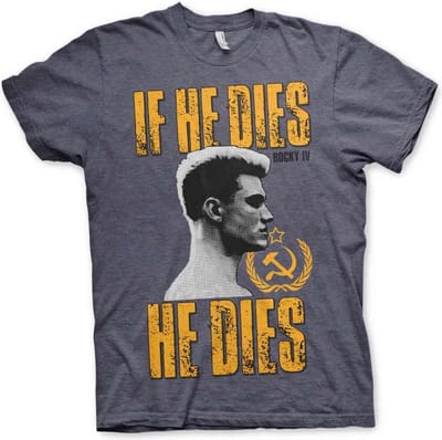Rocky Heren Tshirt -S- If He Dies, He Dies Blauw