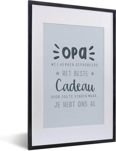 Fotolijst incl. Poster - Quotes - Het beste cadeau - Spreuken - Opa - 40x60 cm - Posterlijst