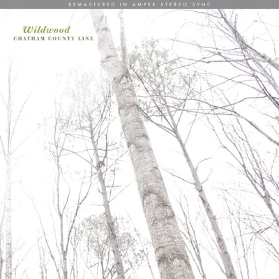 Wildwood -10th Anniversary- - Chatham County Line