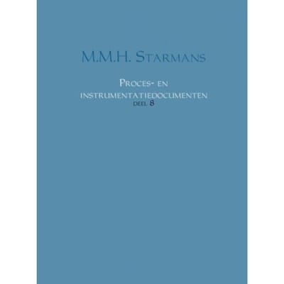 Proces- En Instrumentatiedocumenten / 8 - M.M.H. Starmans