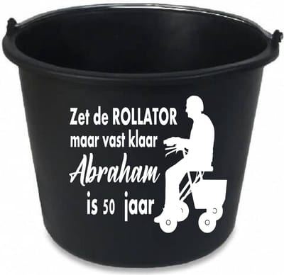 Bedrukte emmer - 50 jaar - abraham - sarah - spreuk zet de rollator maar klaar - verjaardag - geschenk