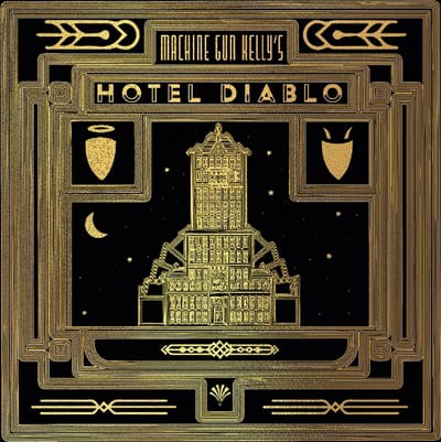 Machine Gun Kelly - Hotel Diablo