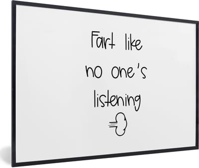 Fotolijst incl. Poster - Spreuken - Quotes - Fart like no one's listening - Wolken - Scheet - 60x40 cm - Posterlijst