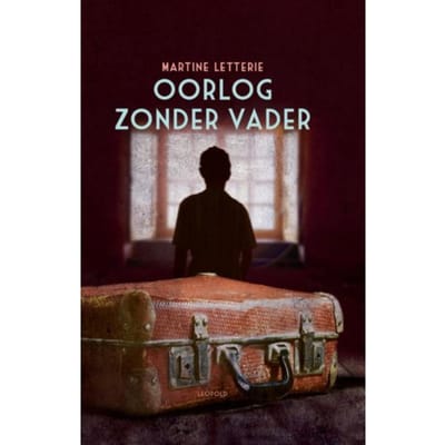 Oorlog Zonder Vader - Martine Letterie