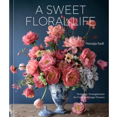 A Sweet Floral Life - Natasja Sadi