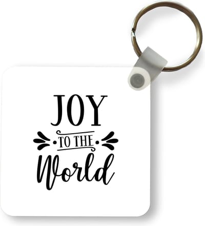 Sleutelhanger - Uitdeelcadeautjes - Kerst quote "Joy to the world" op een witte achtergrond - Plastic - Kerst - Cadeau - Kerstcadeau voor mannen en voor vrouwen