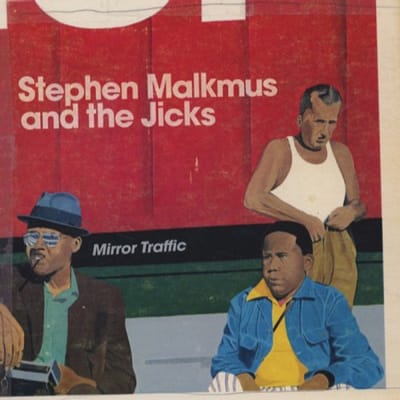 Mirror Traffic - Stephen Malkmus