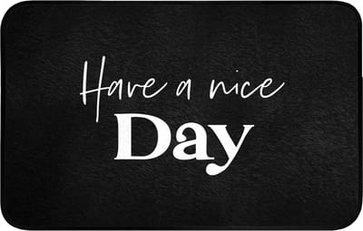 WC mat 80x50 cm - Antislip - Have a nice day - Quotes - Zwart - Spreuken - Toiletmat - Vloermat - Douchemat - Toilet tapijt - Toiletmatten