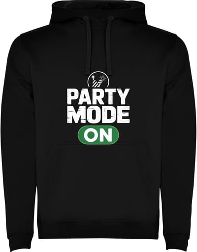 Zwarte hoodie Party Mode On - Feest Modus Aan - Feestje - Gezellig Maat M