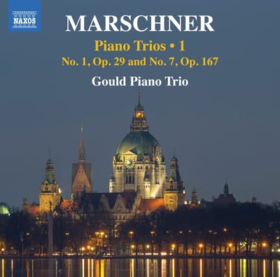 Gould Piano Trio - Marschner: Piano Trios, Vol. 1 (CD)