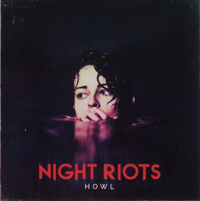 Night Riots - Howl (CD)