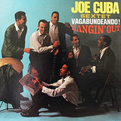 Joe Cuba Sextet - Vagabundeando! (Hangin' Out) (LP) (60th Anniversary Edition) (Remastered)