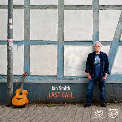 Ian Smith - Last Call (SACD)