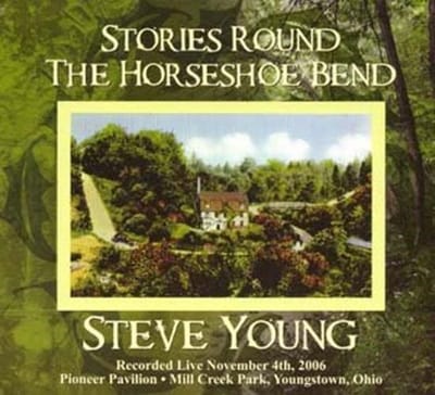 Steve Young - Stories Round The Horseshoe Bend (CD)