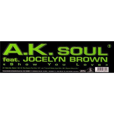 12-inch Plaat A.K. SOUL, JOCELYN BROWN - Show You Love DB0801 Dream Beat 1998 Italië Dans & Electronica Gebruikt green