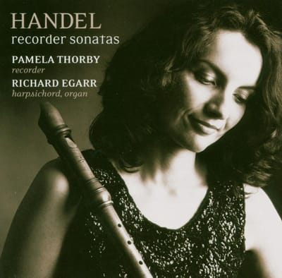 Pamela Thorby & Richard Egarr - Handel: Recorder Sonatas (SACD)
