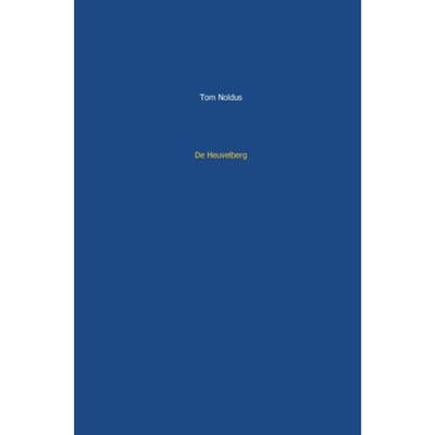 De Heuvelberg - Tom Noldus
