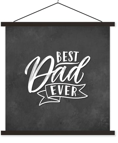 Posterhanger incl. Poster 40x40 cm - Schoolplaat - Quotes - Vaderdag - Spreuken - Vader - Best dad ever - Textielposter - Zwarte latten - Vaderdag cadeau - Geschenk - Cadeautje voor hem - Tip - Mannen