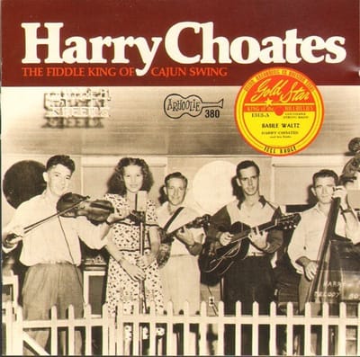 Harry Choates - Fiddle King Of Cajun Swin (CD)