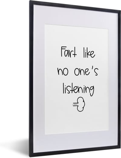 Fotolijst incl. Poster - Spreuken - Quotes - Fart like no one's listening - Wolken - Wolk - 40x60 cm - Posterlijst