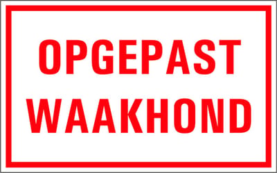 Pas op waakhond tekstbord - kunststof 400 x 250 mm
