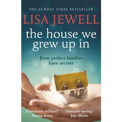The House We Grew Up In - Lisa Jewell
